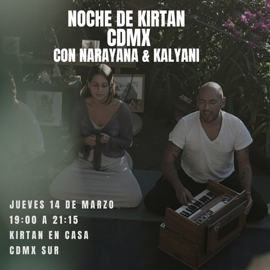 KIRTAN EN CASA CDMX 14 DE MARZO CON NARAYANA & KALYANI